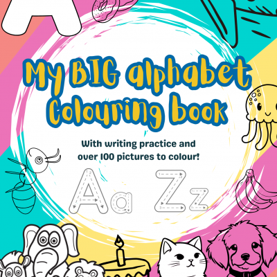 My Big Alphabet Colouring Book